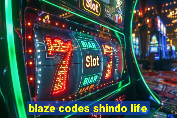 blaze codes shindo life